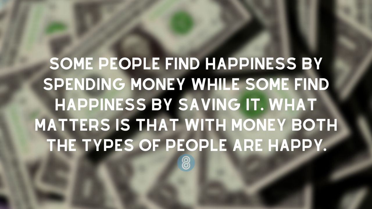 quote on money and happiness 