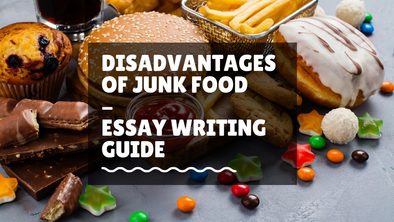 write an essay on disadvantages of junk food