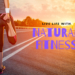 What is Natural Fitness? How to stay fit without too much effort?