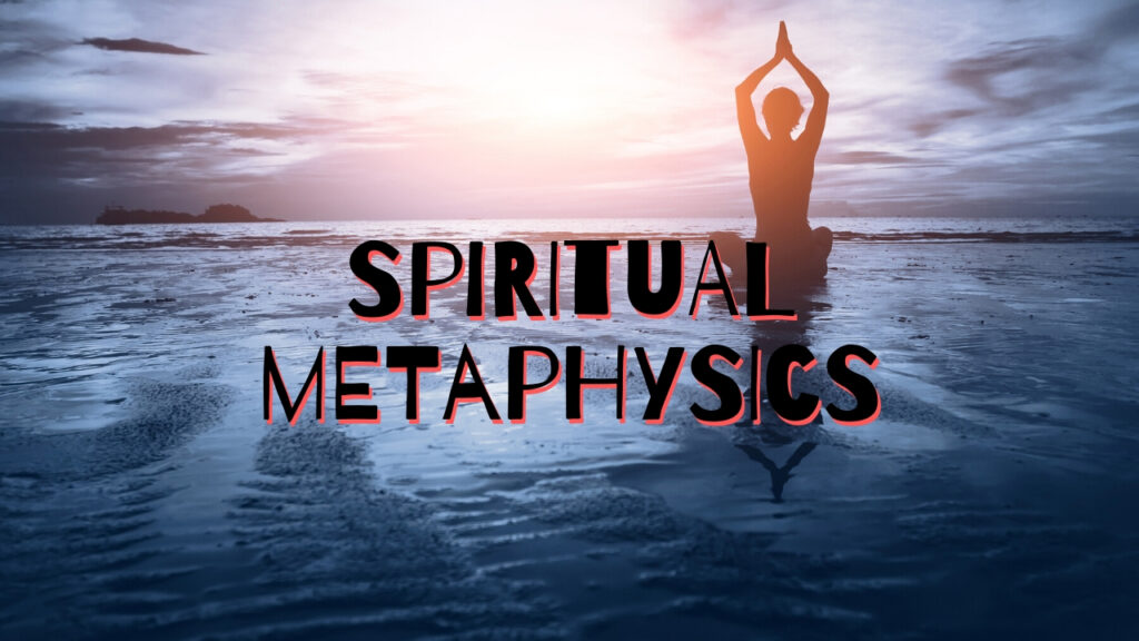 study of metaphysics