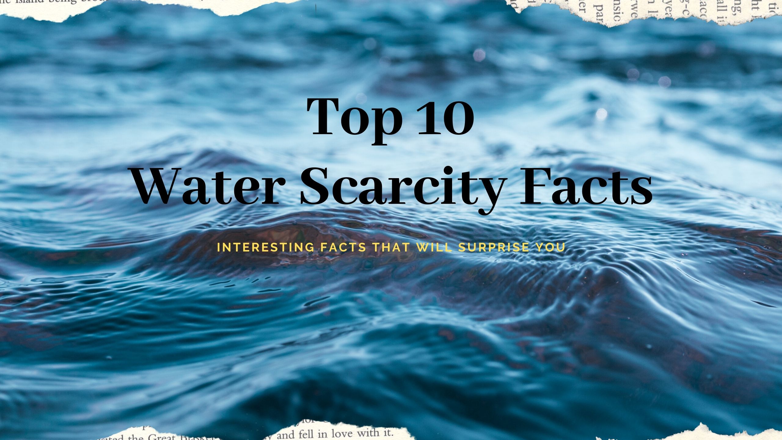 Top 10 Water Scarcity Facts Everyone Should Know – 8 Billion Voices