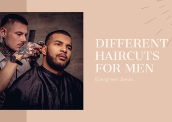 Different Haircuts for men