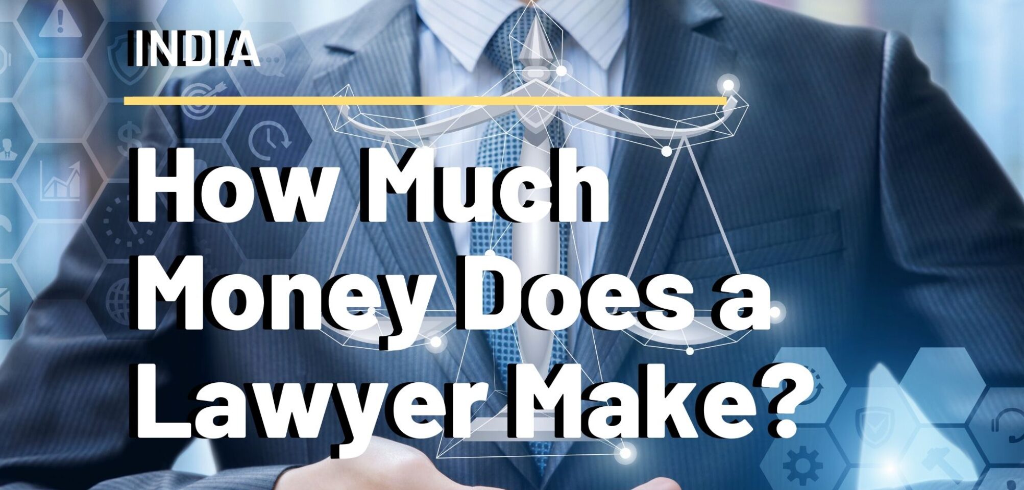 How Much Money does a Lawyer Make in India? 8 Billion Voices