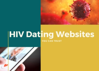 HIV Dating Websites You Can Trust