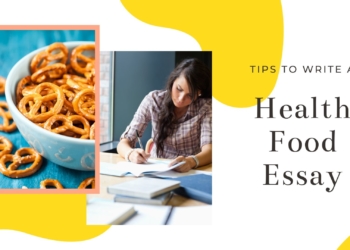 Tips to Write Health Food Essay