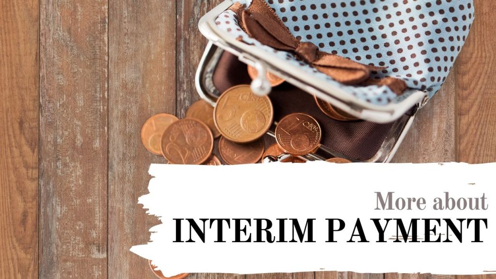 what-is-interim-payment-how-does-it-work