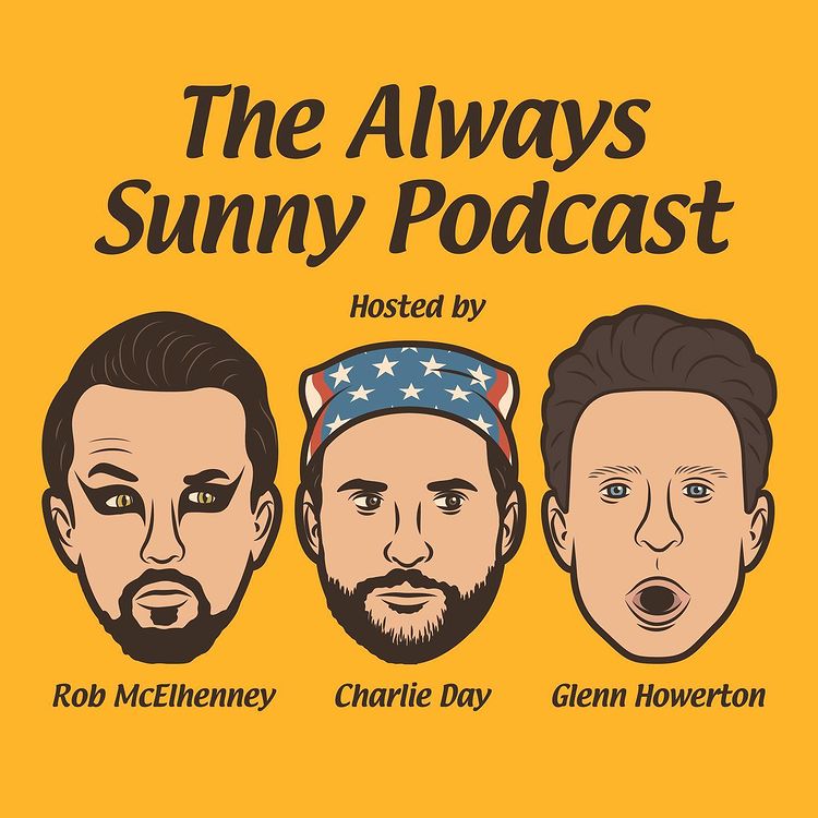 the always sunny podcast poster
