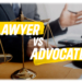 Difference Between Lawyer and Advocate