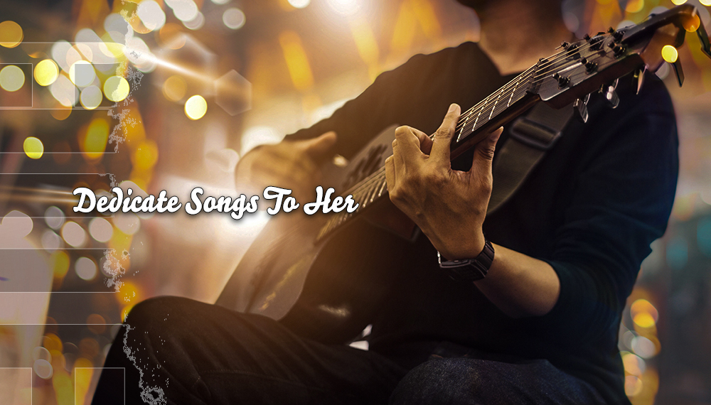 cute ways tp tell a girl you like her through songs