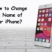 How to change the name of your iPhone?
