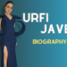 Urfi Javed's Biography