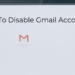 A blank white screen with Gmail logo and text saying disable gmail account