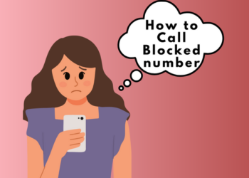 How To Call Blocked Numbers: Who Blocked You