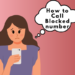 How To Call Blocked Numbers: Who Blocked You
