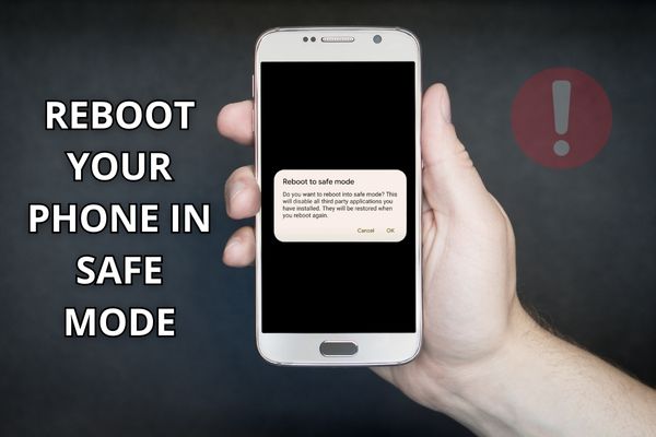 Reboot Your Phone in Safe Mode
