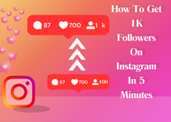 How To Get 1K Followers On Instagram In 5 Minutes: 2024