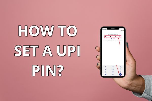 How to Set a UPI PIN