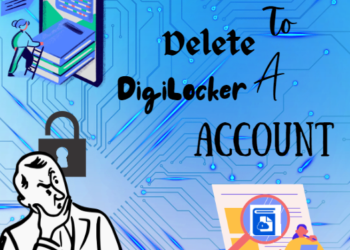 How To Delete a Digilocker Account