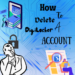 How To Delete a Digilocker Account