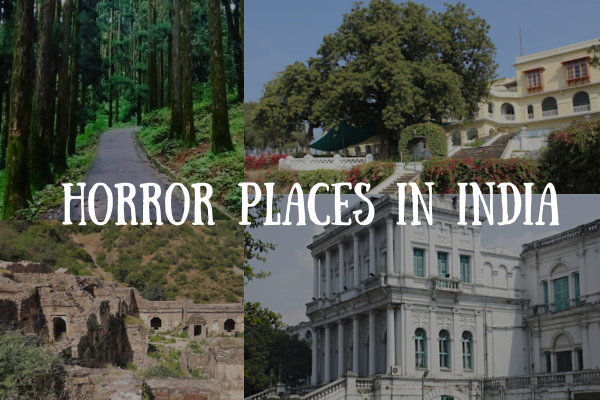 Horror Places In India