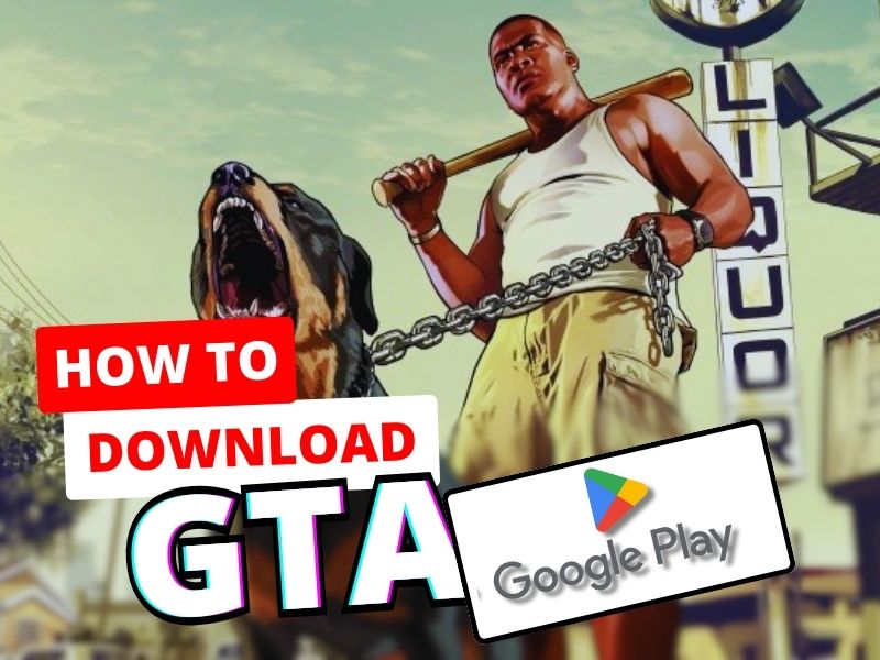 How to Download GTA San Andreas on Android_ Easy Steps With Google Play Store
